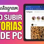 Como subir historias a Instagram desde PC